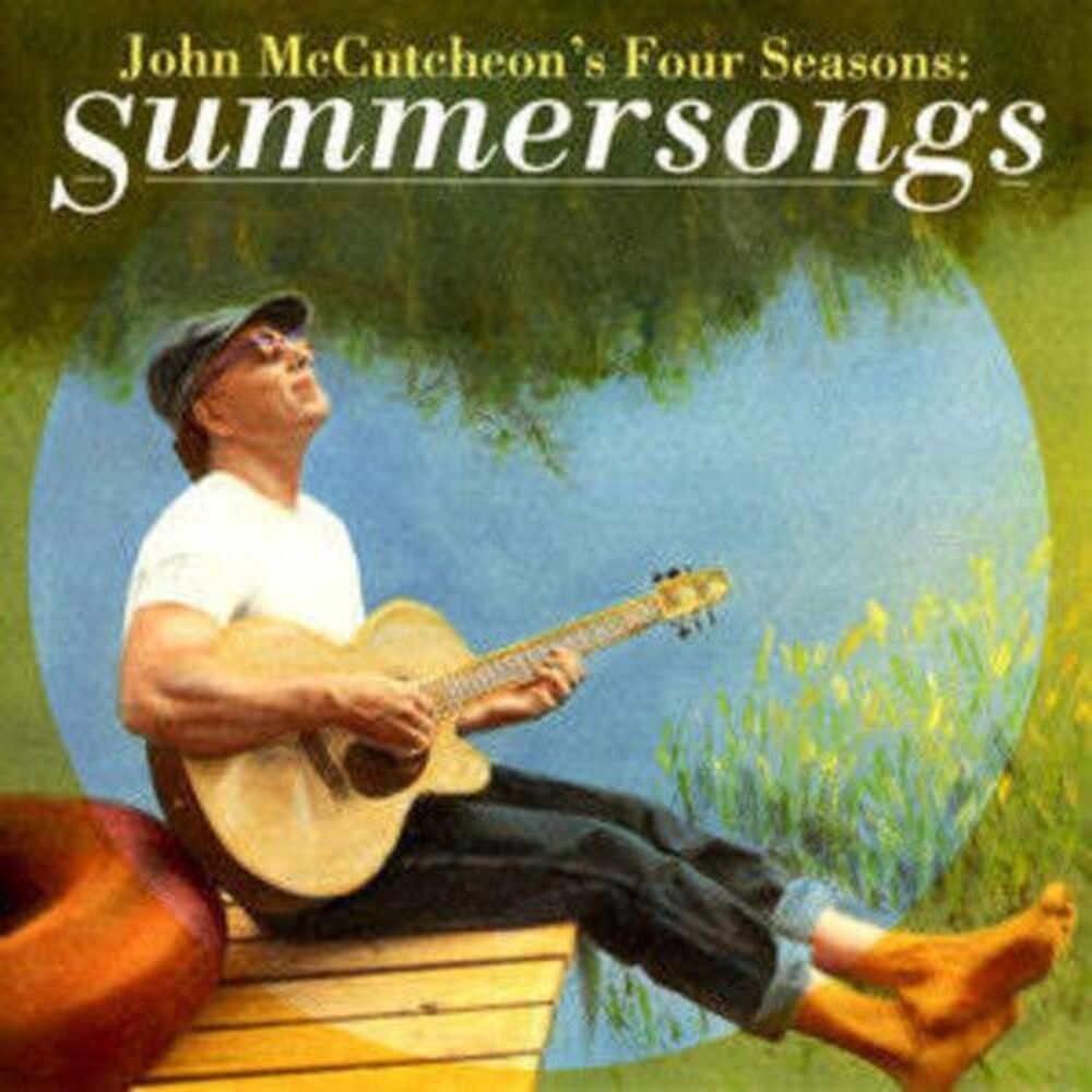 John McCutcheon - Four Seasons-Summer Songs  CD